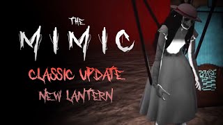 The Mimic Classic Update  NEW Lantern Reveal [upl. by Einial]