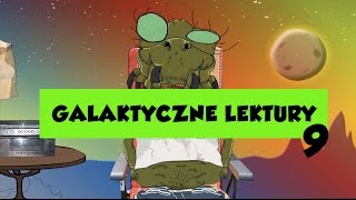 GALAKTYCZNE LEKTURY ODCINEK 9 [upl. by Elad]