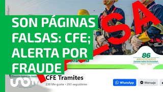 Cuidado con perfiles falsos CFE advierte sobre fraudes en Facebook y otros medios [upl. by Nonie34]