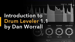 Introduction to Drum Leveler 11 by Dan Worrall [upl. by Adnilemre42]