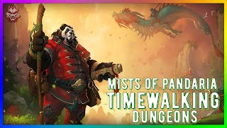 5 Timewalking dungeons Mist of Pandaria [upl. by Lyall191]