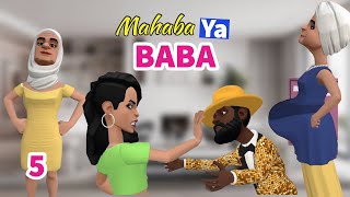 MAHABA YA BABA  Ep 05 [upl. by Dryfoos]