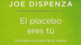 Audiolibro Joe Dispenza  El placebo eres tú Capítulo 3 [upl. by Lyrradal290]