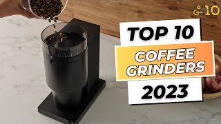 Best Coffee Grinders of 2023 OXO Fellow Opus Breville [upl. by Nowujalo80]