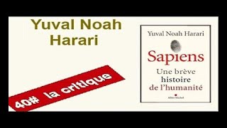 Sapiens une brève histoire de lhumanité Yuval Noah Harari résumé et critique [upl. by Fillander760]