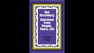 quotPeople Years and Lifequot By Ilya Ehrenburg [upl. by Hemingway]