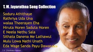 TM Jayarathna Songs Collection  Best of Sri Lankan Music [upl. by Tandie]