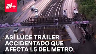 Línea 5 del Metro CDMX Dron capta imágenes de tráiler accidentado  Las Noticias [upl. by Court781]