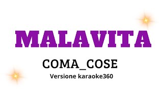 Malavita  ComaCose versione karaoke [upl. by Kirbee]