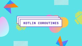 Giới thiệu về Flow trong Kotlin Coroutines  Kotlin Coroutines for Android [upl. by Nueoht499]