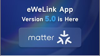 Introducing eWeLink App V50 [upl. by Neehahs673]