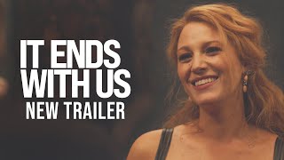 IT ENDS WITH US  New Trailer HD [upl. by Trager]