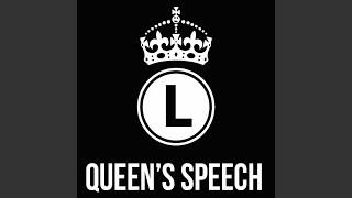 Queens Speech 4 [upl. by Olag]