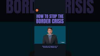 How to Stop the Border Crisis [upl. by Akemej]