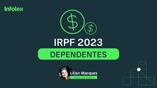 IRPF 2023 DEPENDENTES 4 [upl. by Ayikat236]