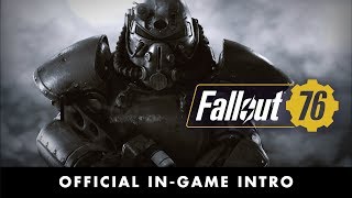 Fallout 76 – Official InGame Intro [upl. by Aliek]