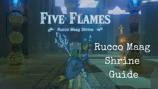 Rucco Maag Shrine Legend of Zelda Breath of the Wild Walkthrough and Chest Locations [upl. by Anek865]