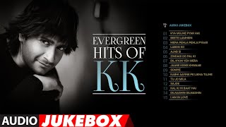 Evergreen Hits of KK Audio Jukebox  Remembering the Golden Voice  T Series  Bhushan Kumar [upl. by Anabahs]