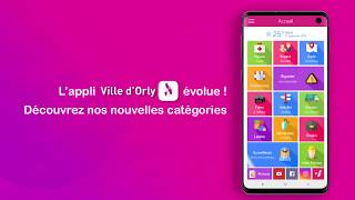 Application Mobile Ville dOrly  Nouveautés [upl. by Mcdade]