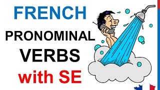 French Lesson 45  PRONOMINAL VERBS with SE  Les verbes pronominaux Verbos pronominales en francés [upl. by Annaoi29]