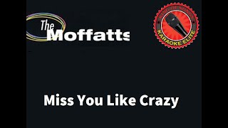 Moffatts  Miss You Like Crazy Karaoke [upl. by Dranal]