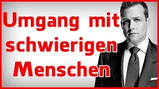 Wie du mit negativen und schwierigen Menschen umgehen solltest [upl. by Neenwahs]