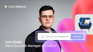 Transforming Ecommerce Photography with Generative AI Deep Dive with Claid AI [upl. by Castera]