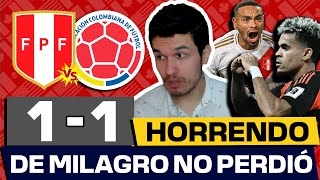 PERÚ 1 COLOMBIA 1⚡ELIMINATORIAS MUNDIAL 2026🔥NOS SALVAMOS DE PERDER ANTE LA ÚLTIMA [upl. by Ehling]