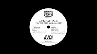 JVC FORCE  The 19921993 Unreleased EP  01  3 The Hard Way [upl. by Whitehurst]