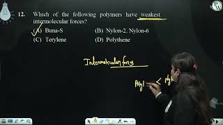 Which of the following polymers have weakest intermolecular forces [upl. by Arinaid719]