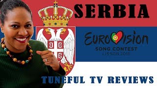 EUROVISION 2018  SERBIA  Tuneful TV Reaction amp Review [upl. by Dasha]