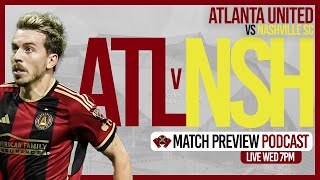 Atlanta United vs Nashville SC preview w Neil Sika  Live Wed 7 pm ET [upl. by Donal]