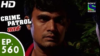 Crime Patrol  क्राइम पेट्रोल सतर्क  Episode 560  20th September 2015 [upl. by Pudens326]