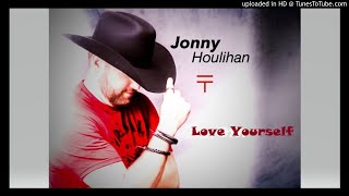 Jonny Houlihan  Love Yourself MP3 [upl. by Oinigih222]