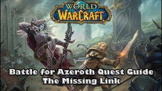 Wow Battle For Azeroth Quest Guide  The Missing Link  How to get the Architects Cipher [upl. by Ailina]