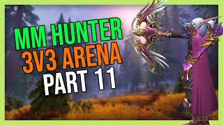 Marksmanship Hunter 3v3 Arena 11 Dragonflight Season 4 [upl. by Ttegdirb114]