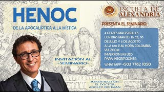 🎫 INVITACIÓN por el Dr Adolfo Roitman a su nuevo seminario quotHENOC de la apocalíptica a la místicaquot [upl. by Mcnair574]