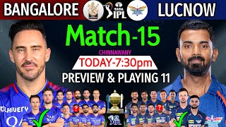 IPL 2024  15th Match  Bangalore Vs Lucknow Details amp Playing 11  RCB Vs LSG IPL 2024  LSG Vs RCB [upl. by Tedmann]