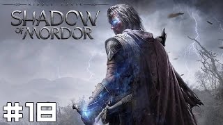 Shadow of Mordor 18  Ghûlslayer [upl. by Sorenson]