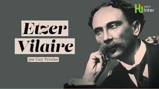 Etzer Vilaire le poète tourmenté par le drame de la vie [upl. by O'Callaghan]