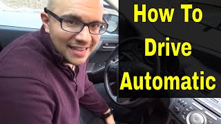 Learn How To Drive An Automatic CarFor Beginners [upl. by Robenia]