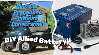 Golf Cart Allied Battery Lithium Conversion DIY [upl. by Airdni407]