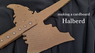 Making a Halberd Out of Cardboard Boxes [upl. by Gilba]