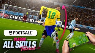 eFootball 2023 Mobile  All Skills Tutorial Classic Control • Part 2 [upl. by Naujik536]