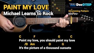 Paint My Love  Michael Learns to Rock Easy Guitar Chords Tutorial with Lyrics [upl. by Thielen716]