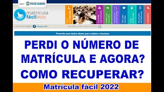 MATRÍCULA FÁCIL 2022 COMO TROCAR DE TURNO  PERDÍ O NUMERO DE MATRICULA E AGORA  TROCAR DE ESCOLA [upl. by Lebisor73]