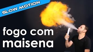 Cuspir fogo com maisena em câmera lenta série slow motion [upl. by Nedyaj692]