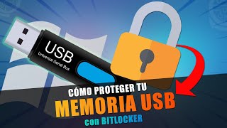 Cómo Proteger USB con Contraseña  BitLocker 🔐 Cifrar Información [upl. by Wilterdink]