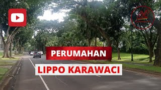 Keliling Lippo Karawaciexplore 1 [upl. by Ryle]