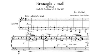 JS Bach  Passacaglia in C Minor BWV 582 arr for piano by E dAlbert Audio  Score [upl. by Ubald]